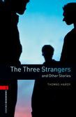 Oxford Bookworms Library Level 3: The Three Strangers And Other Stories