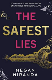 The Safest Lies (Megan Miranda)