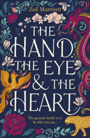 The Hand, The Eye And The Heart (Zoe Marriott)