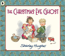 The Christmas Eve Ghost (Shirley Hughes)