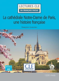 Notre Dame de Paris, Une Histoire Francaise