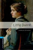 Oxford Bookworms Library Level 5: Little Dorrit Audio Pack