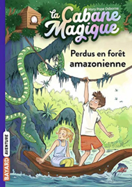 La Cabane Magique Tome 5 - Perdus en forêt amazonienne