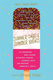 Summer Days and Summer Nights Paperback (Stephanie Perkins)