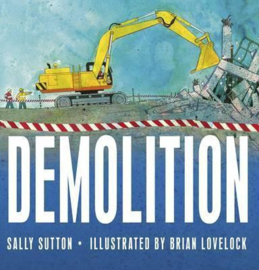 Demolition (Sally Sutton, Brian Lovelock)