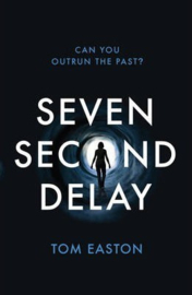 Seven Second Delay (Tom Easton) Paperback / softback