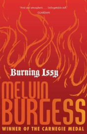 Burning Issy (Melvin Burgess) Paperback / softback