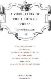 A Vindication Of The Rights Of Woman (Mary Wollstonecraft)