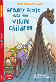Granny Fixit And The Viking Children + Downloadable Multimedia