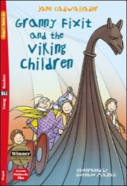 Granny Fixit And The Viking Children + Downloadable Multimedia