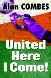 United Here I Come! (Interest 11+ Reading 6.5+)