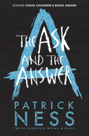 The Ask And The Answer Anniversary Edition (Patrick Ness)