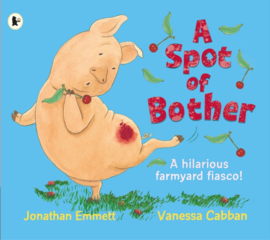 A Spot Of Bother (Jonathan Emmett, Vanessa Cabban)