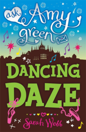 Ask Amy Green: Dancing Daze (Sarah Webb)