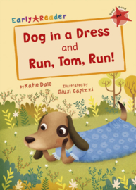 Dog in a Dress and Run, Tom, Run!
