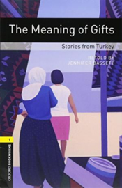 Oxford Bookworms Library Level 1 The Meaning Of Gifts: Stories From Turkey Audio Pack