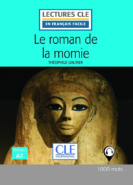 Le roman de la momie - Niveau 2 / A2 - Lectures CLE en français facile - Livre - 2ème édition