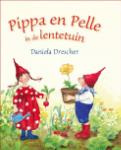 Pippa & Pelle in de lentetuin (Daniela Drescher) (Hardback)