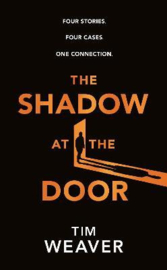 The Shadow at the Door (Weaver, Tim)