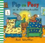 Pip en Posy en de lievelingsknuffel (Axel Scheffler) (Hardback)