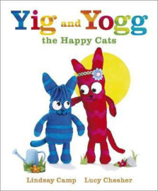 Yig And Yogg The Happy Cats (Lindsay Camp, Lucy Chesher)