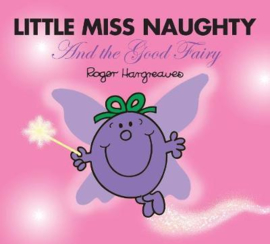 Little Miss Naughty and the Good Fairy