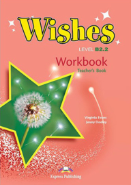 Wishes B2.2 Workbook Teacher's Book (revised) International