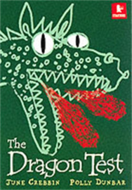 The Dragon Test (June Crebbin, Polly Dunbar)