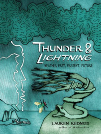 Thunder And Lightning (Lauren Redniss)