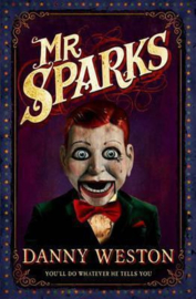 Mr Sparks (Danny Weston) Paperback / softback
