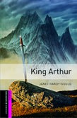 Oxford Bookworms Library Starter Level: King Arthur