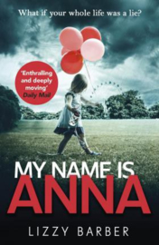 My Name Is Anna (Lizzy Barber)
