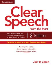 Clear Speech from the Start Second edition Teacher's Resource and Assessment Book