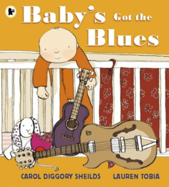 Baby's Got The Blues (Carol Diggory Shields, Lauren Tobia)