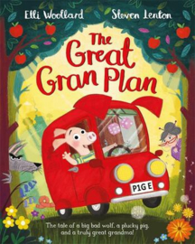 The Great Gran Plan Paperback (Elli Woollard and Steven Lenton)