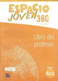 Espacio Joven 360º - Libro del profesor. Nivel A2.2