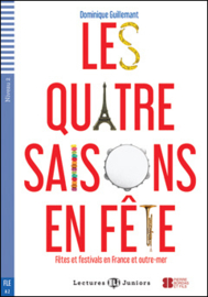 Les 4 Saisons En Fête - Fêtes Et Festivals En France Et Outremer + Downloadable Multimedia