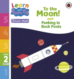 Learn with Peppa Phonics Level 2 Book 5 – To the Moon! and Peeking in Rock Pools (Phonics Reader)