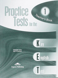 Practice Test For The Ket 1 Based On The Revised Format Teacher's Book