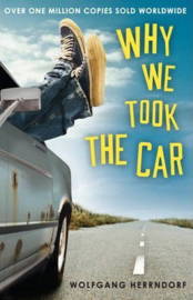 Why We Took the Car (Wolfgang Herrndorf) Paperback / softback