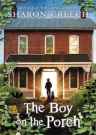 The Boy on the Porch (Sharon Creech) Hardback