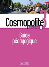 Cosmopolite 3 B1 - Guide pédagogique