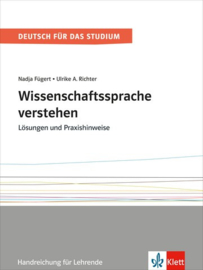 Wissenschaftssprache verstehen. Lösungen en Praxishinweise Handreichung für Lehrende