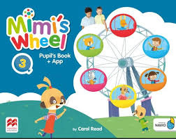 Mimi's Wheel Level 3 Pupil's Book with App