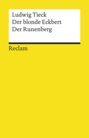 Der blonde Eckbert · Der Runenberg