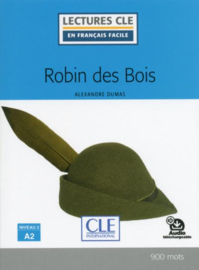 Robin des bois - Niveau 2/A2 - Lecture CLE en français facile - Livre + Audio téléchargeable