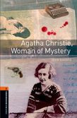 Oxford Bookworms Library Level 2: Agatha Christie, Woman Of Mystery Audio Pack