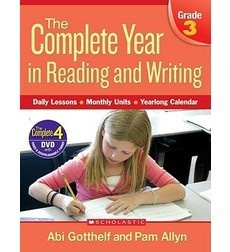 The Complete Year in Reading and Writing: Grade 3