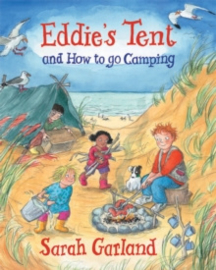 Eddie's Tent : and How to Go Camping