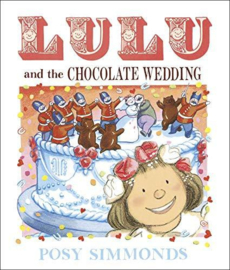 Lulu And The Chocolate Wedding (Posy Simmonds)